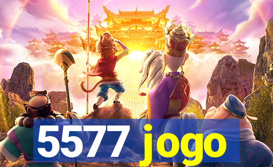 5577 jogo